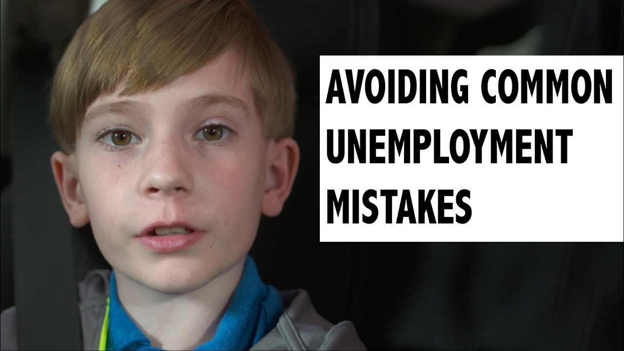 Avoiding Common Unemployment Mistakes