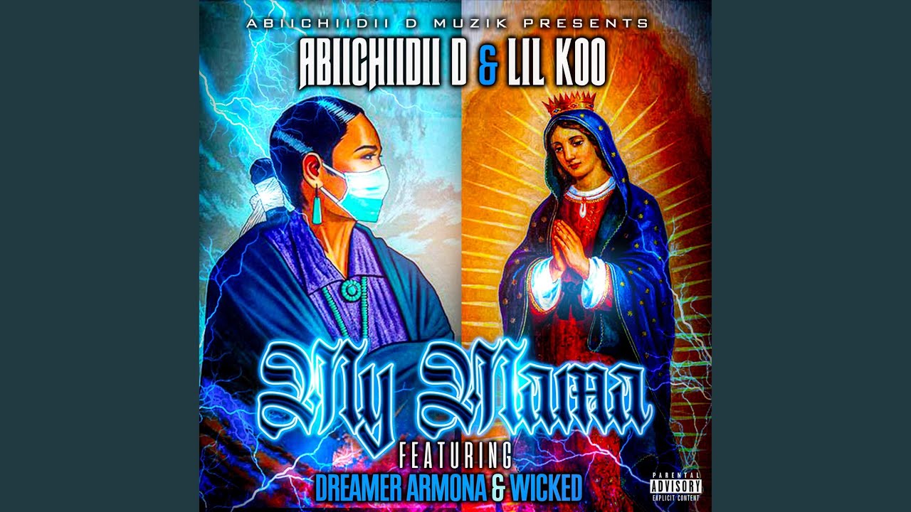 My Mama (feat. Lil Koo, Dreamer Armona & Wicked)