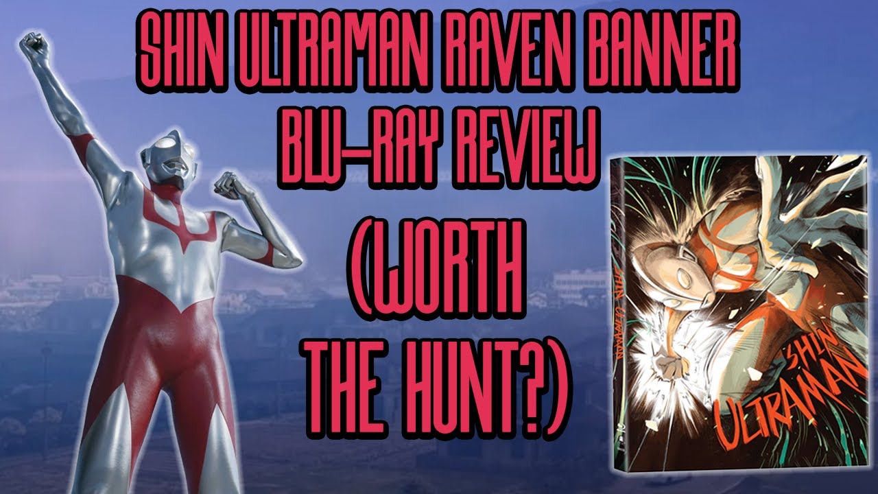 Shin Ultraman Raven Banner Blu-Ray Review (Worth the Hunt?)