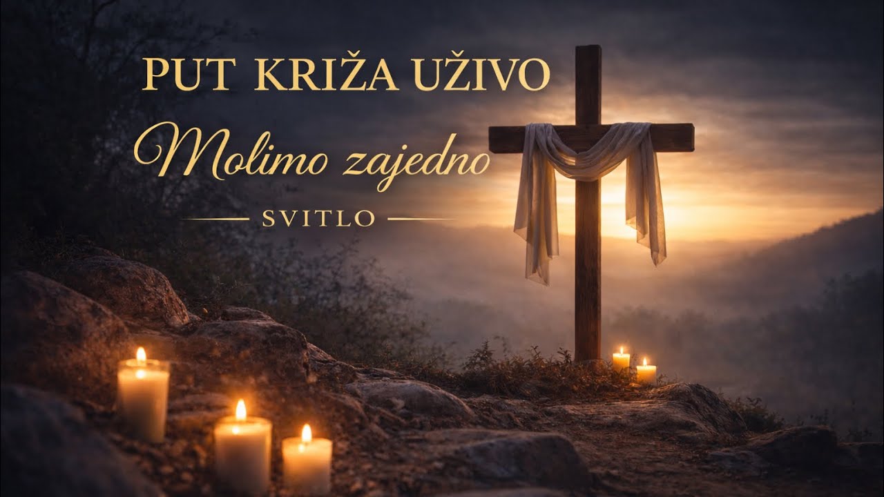 PUT KRIŽA UŽIVO | Molimo zajedno