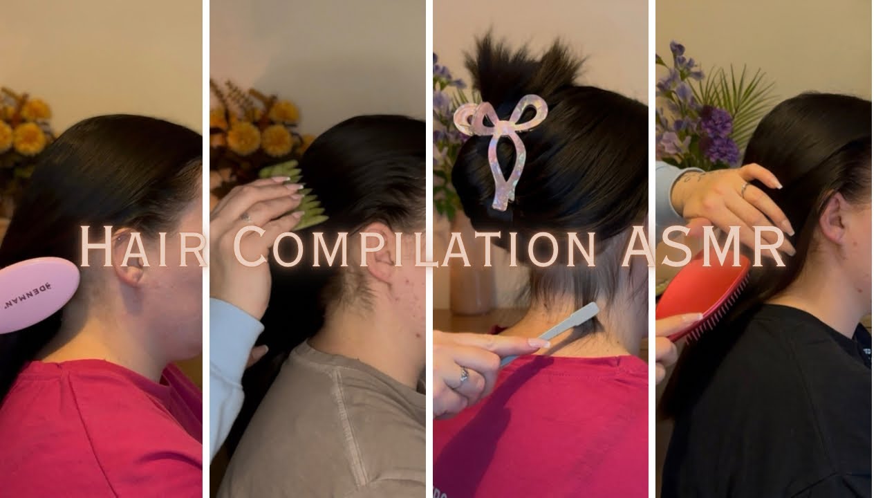 ASMR Hair Brushing, Hair Play, Baby Hairs, Tucking Hair Behind Ear, Combing REAL PERSON Compilation 