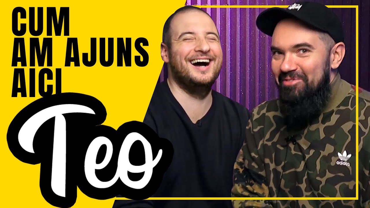 CUM AM AJUNS AICI (ep.5): TEO