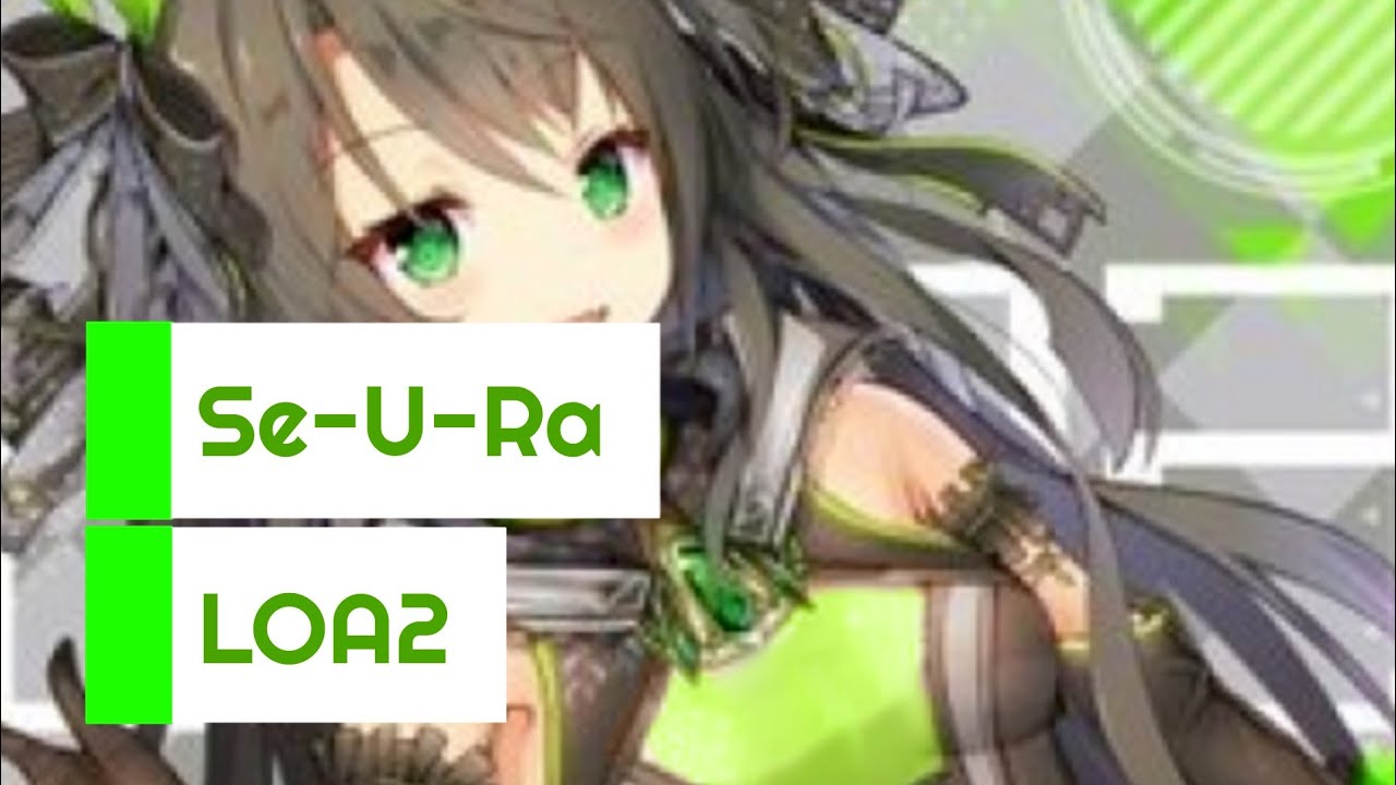 Se-U-Ra - LOA2