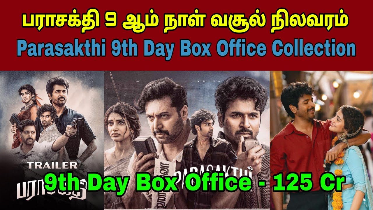 Parasakthi movie 9th day total worldwide box office collection | Uthavaathavain