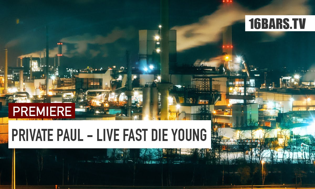 Private Paul & Rotten Monkey - Live Fast Die Young (16BARS.TV PREMIERE)
