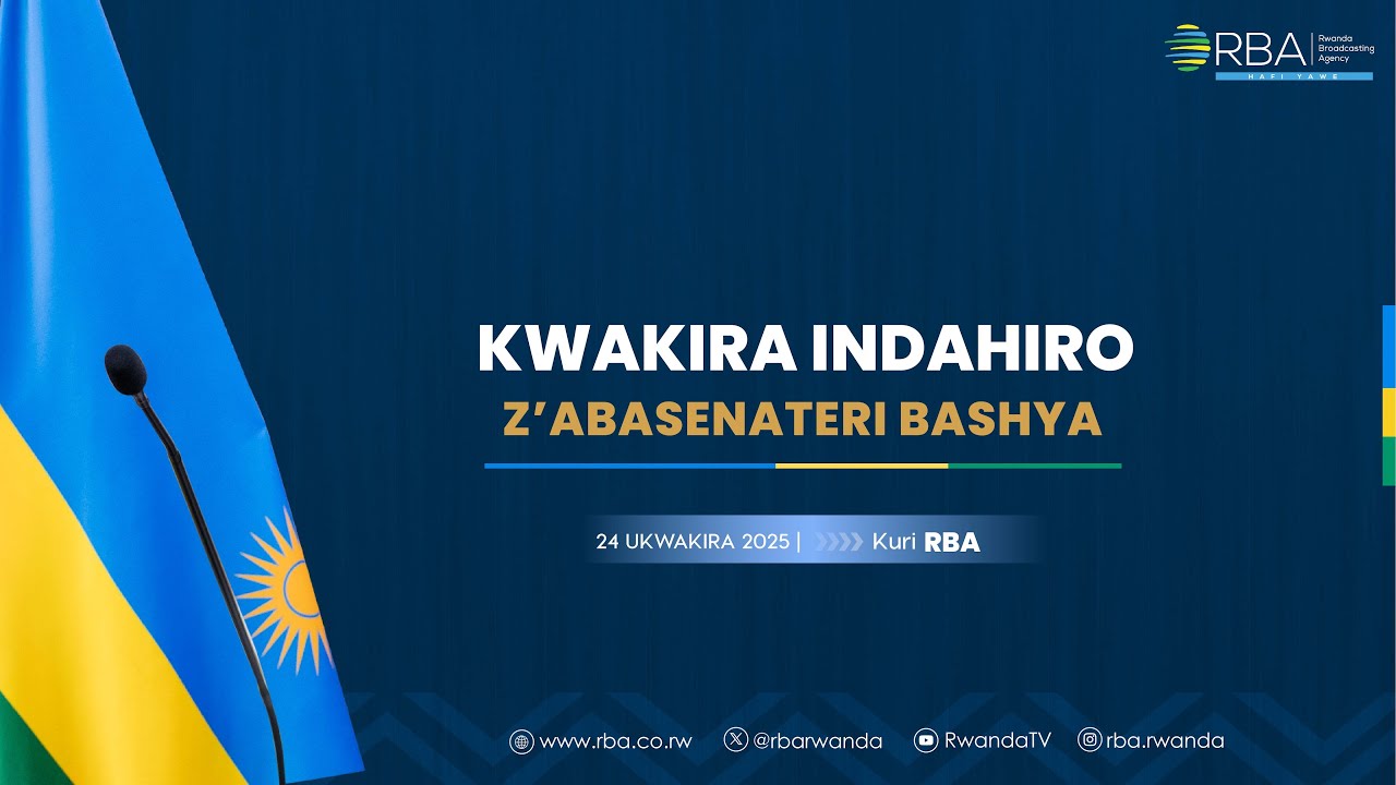 🔴LIVE: Kwakira Indahiro z'Abasenateri bashya | 24 Ukwakira 2025