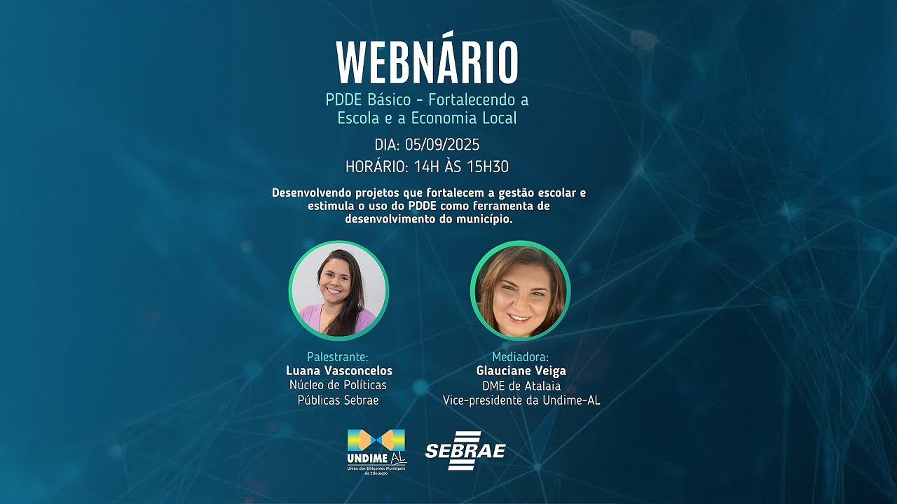 Webnário: PDDE Básico - fortalecendo a escola e a economia local