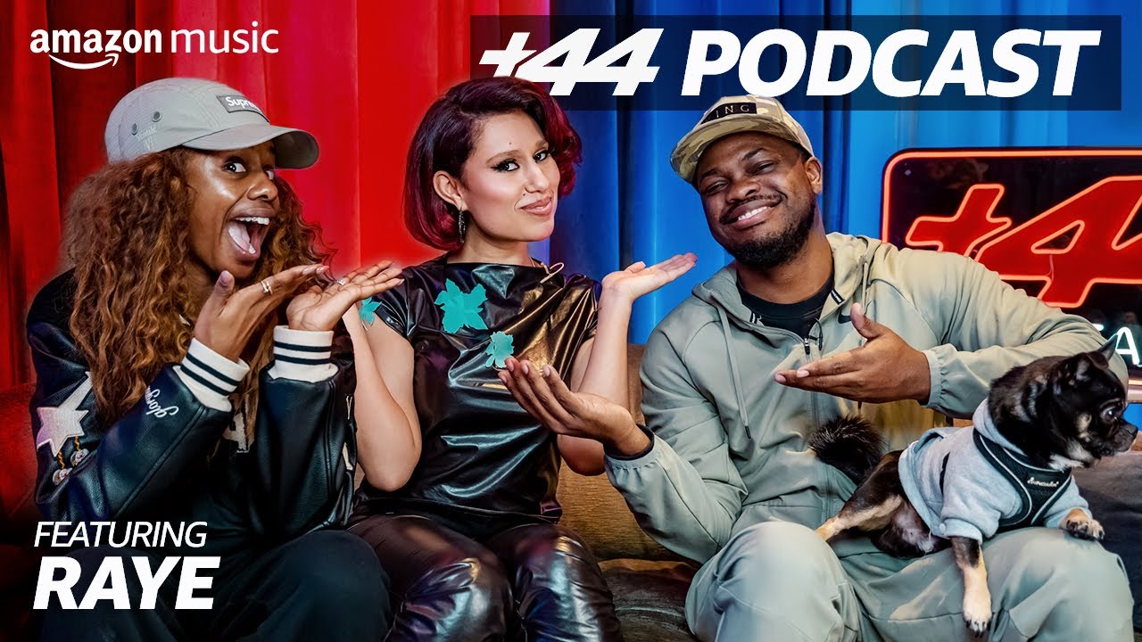 RAYE (Season 2, Episode 16) | +44 Podcast with Sideman & Zeze Millz | Amazon Music