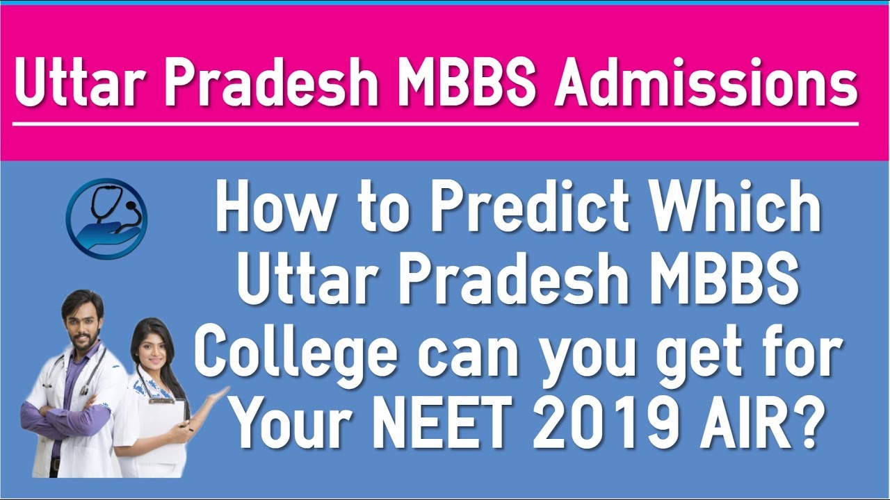 Expected Uttar Pradesh NEET 2019 AIR Cut off for State Quota MBBS Seats In Govt Colleges