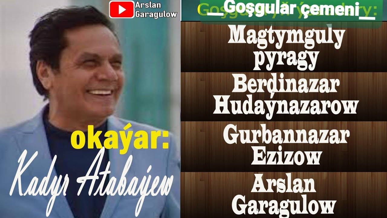 Kadyr Atabaýew - Goşgular çemeni