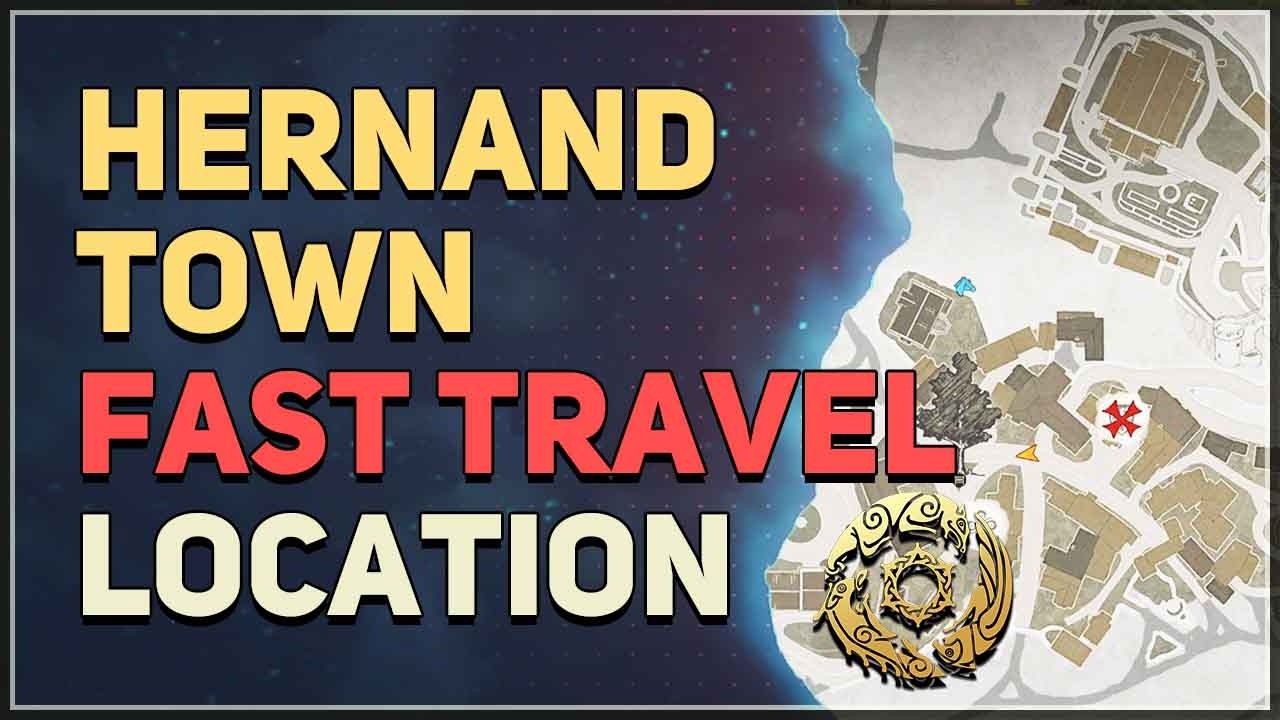 Hernand Town Fast Travel Teleport Location Crimson Desert