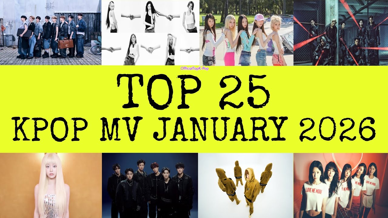 Top 25 Most Viewed Kpop MV January 2026 (25 MV Kpop Januari 2026 Paling Banyak Ditonton)