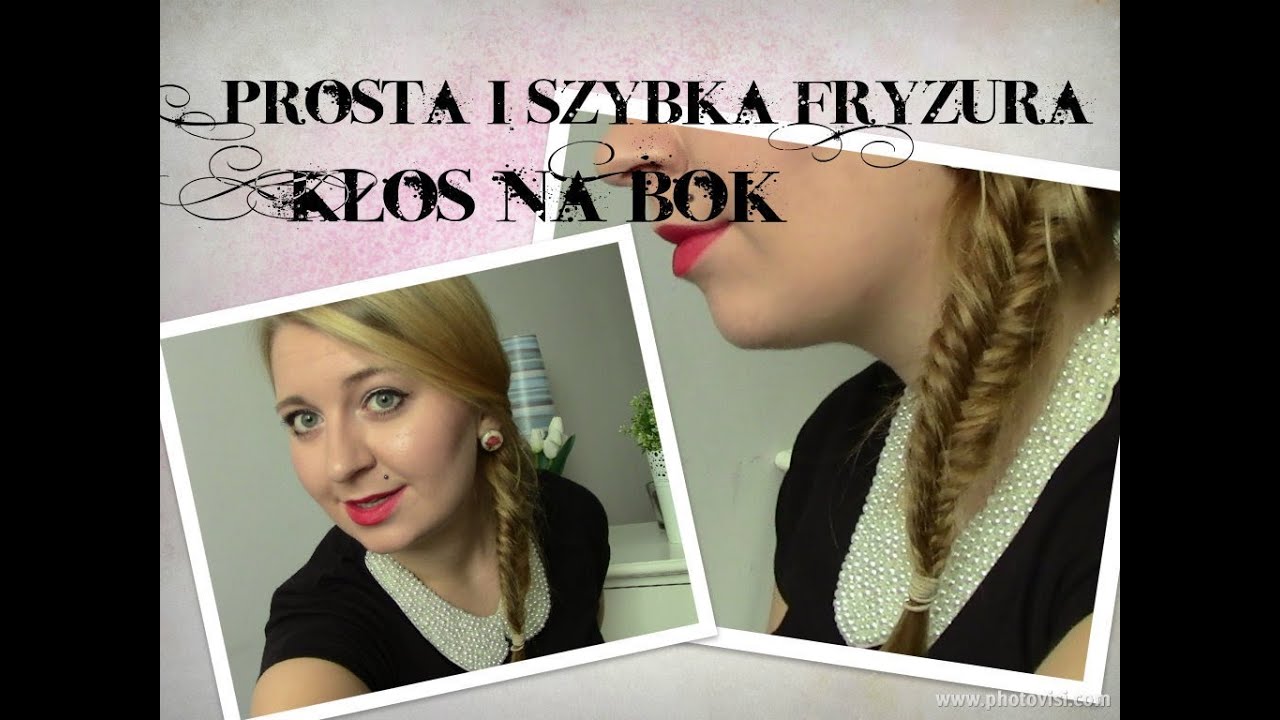 Prosta i szykba fryzura: Kłos na bok. Jak zrobić kłosa?