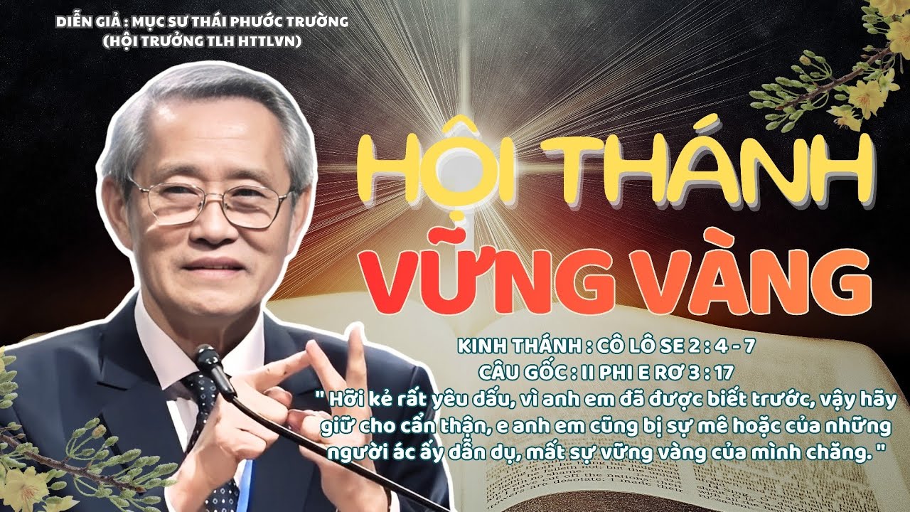 Mục sư Thái Phước Trường | Hội Thánh Vững Vàng | Bài Giảng Tin Lành #httlvn #msthaiphuoctruong 