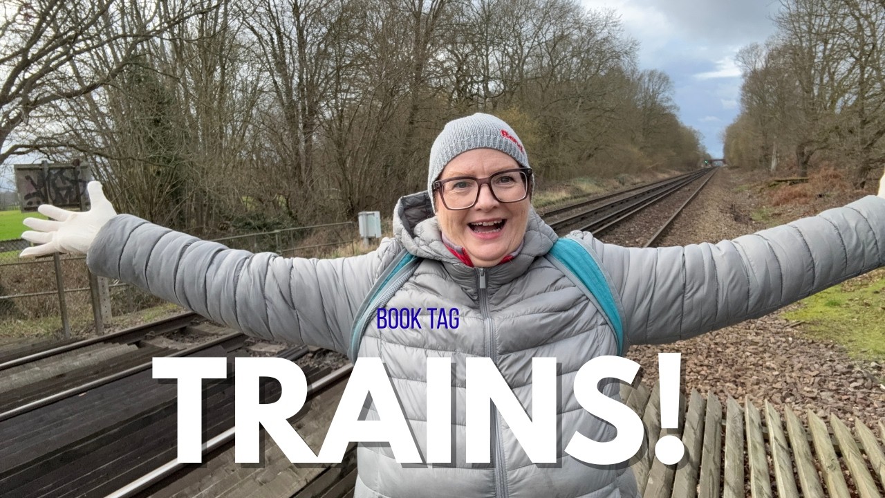 ALL ABOARD FOR THE TRAIN TAG! #booktube #tagtuesday #marchontherails