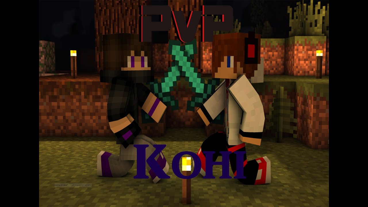[Kohi] - Practice PvP - Anon
