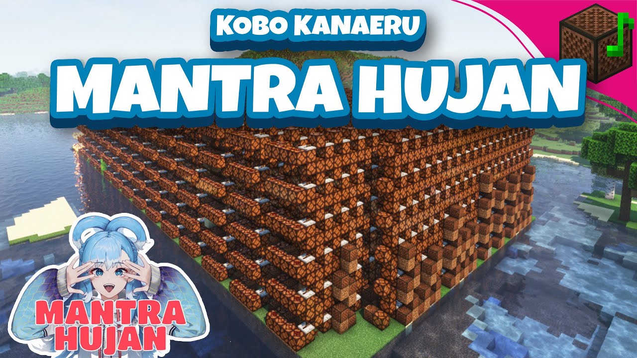 Kobo Kanaeru - Mantra Hujan | Minecraft Note Block Song