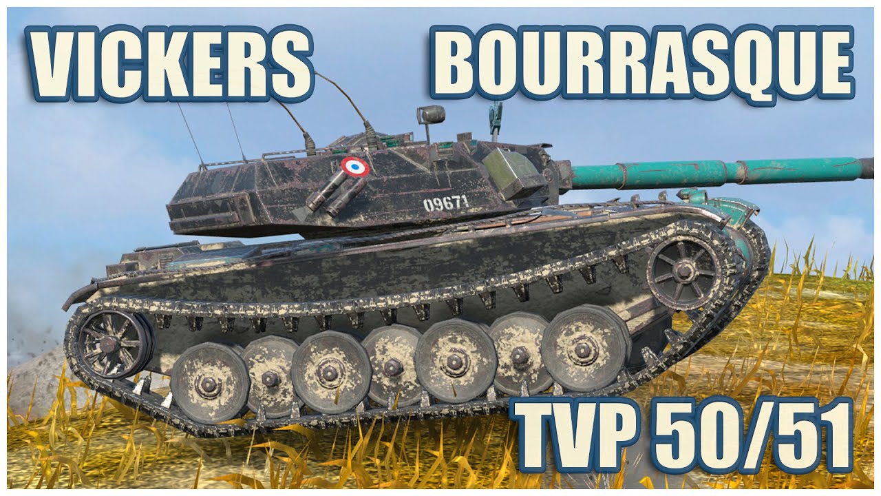 Bourrasque, Vickers Light & TVP 50/51 • WoT Blitz Gameplay