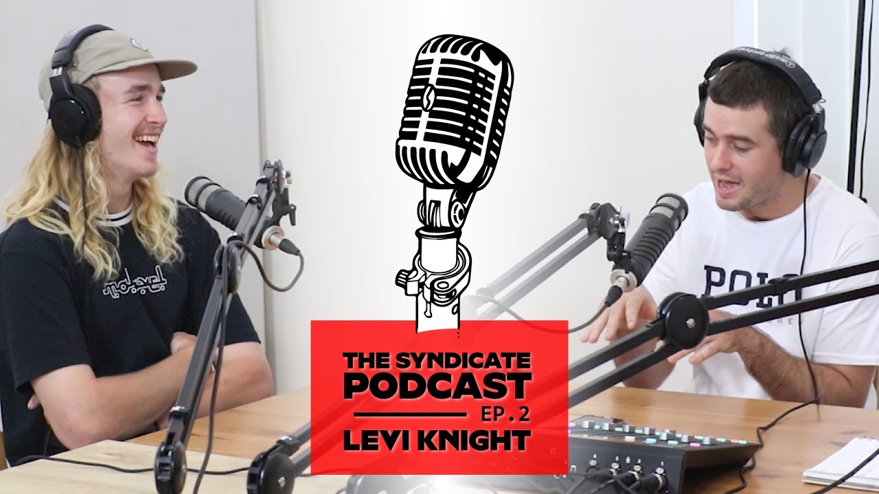 The Syndicate Podcast #2 Levi Knight - Full Length