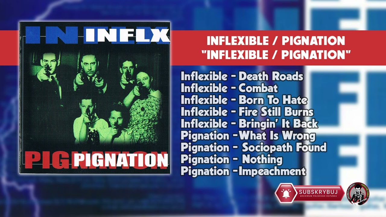 Inflexible / Pignation &ndash; Inflexible / Pignation (2001 r.)