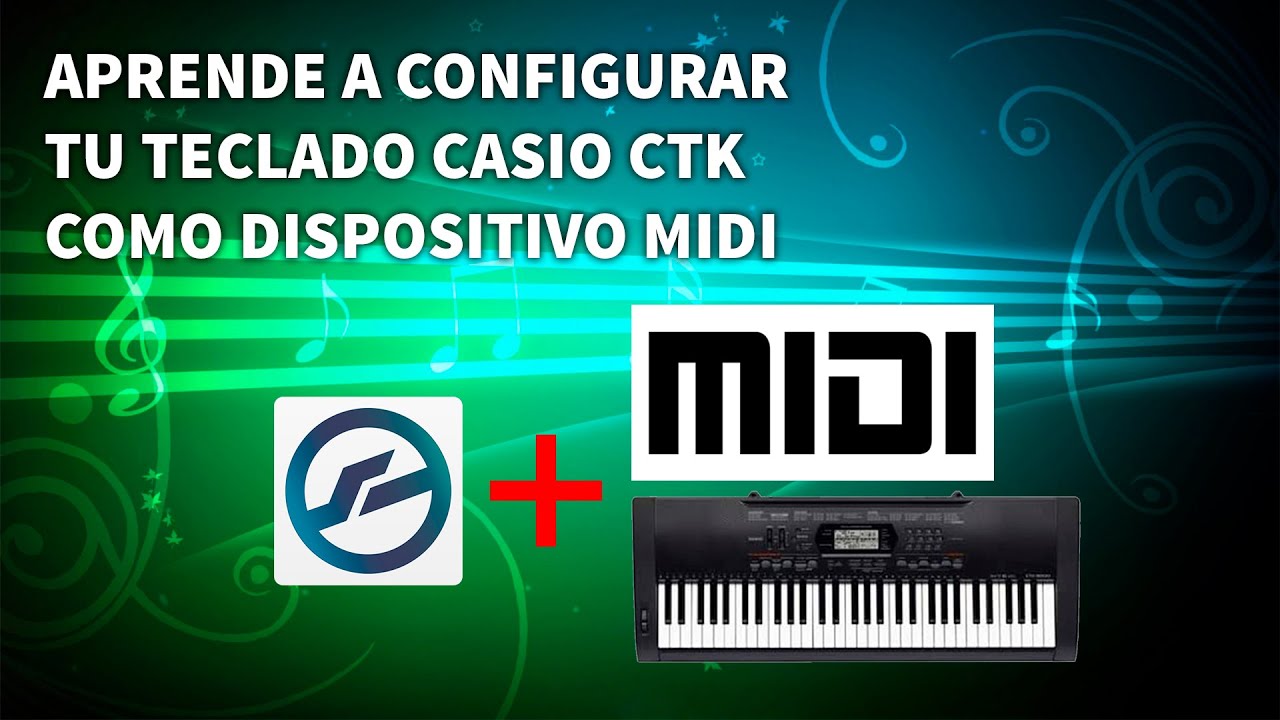 Utiliza tu teclado CASIO ctk como dispositivo MIDI