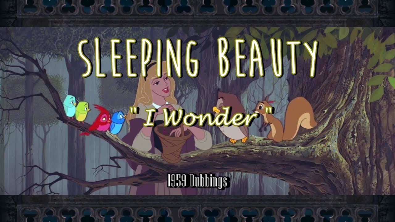 Sleeping Beauty - I Wonder | 50&rsquo;s/60&rsquo;s Dubs Multilanguage