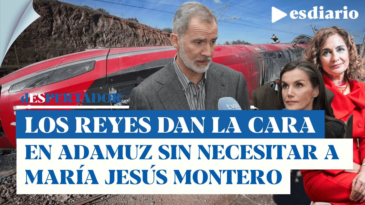 Los Reyes dan la cara en Adamuz, pero los afectados no quieren a María Jesús Montero | ESdiario