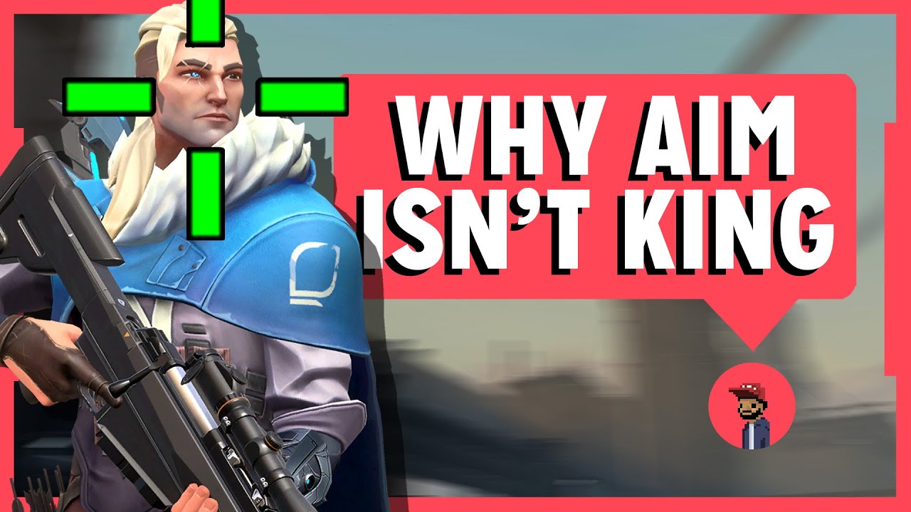 Why Aim Isn't King in VALORANT Competitive / Ranked.