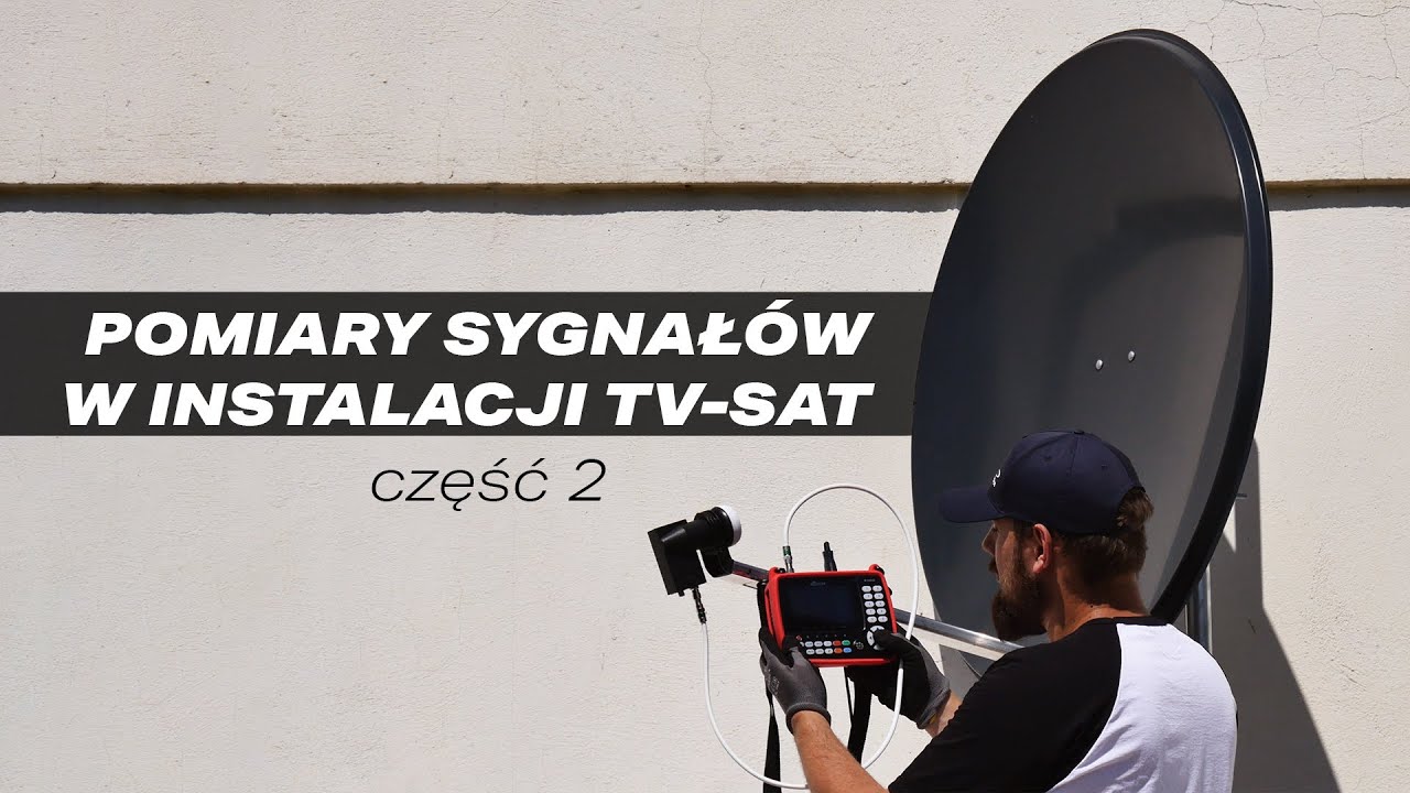 POMIAR SYGNAŁÓW W INSTALACJI TV-SAT - część 2 - konwertery Unicable i Wideband.