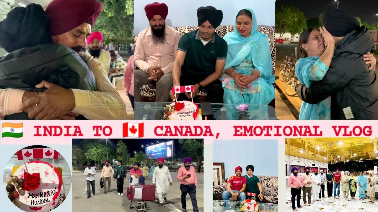 ||🇮🇳 INDIA TO 🇨🇦Canada || Emotional vlog ❤️