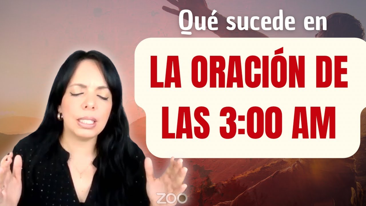 El Poder de la ORACIÓN A LAS 3 de la mañana