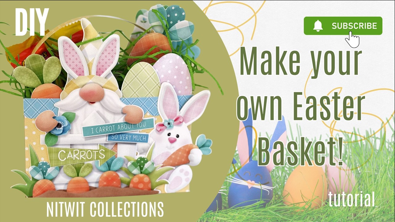 Make Your Own Easter Basket | Nitwit Collections
