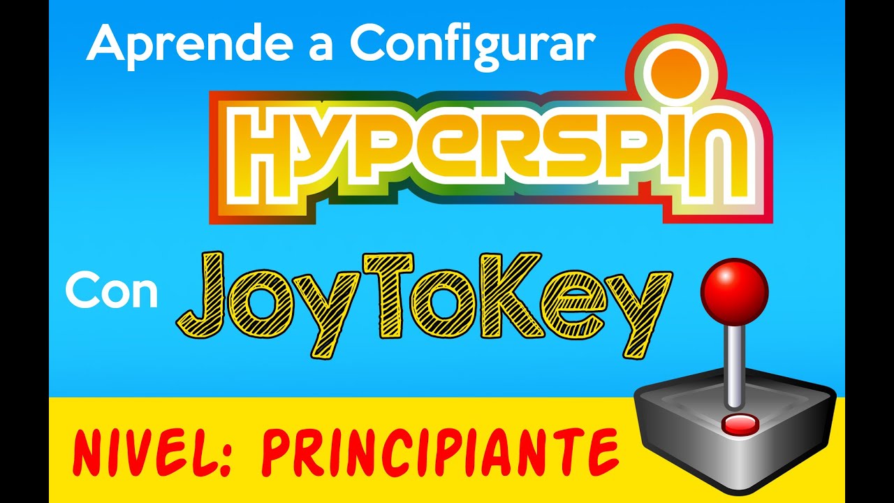 Configurar HyperSpin con JoyToKey