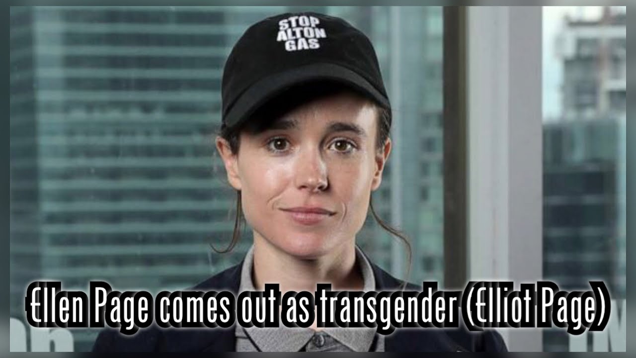 Ellen Page comes out as transgender (Elliot Page)