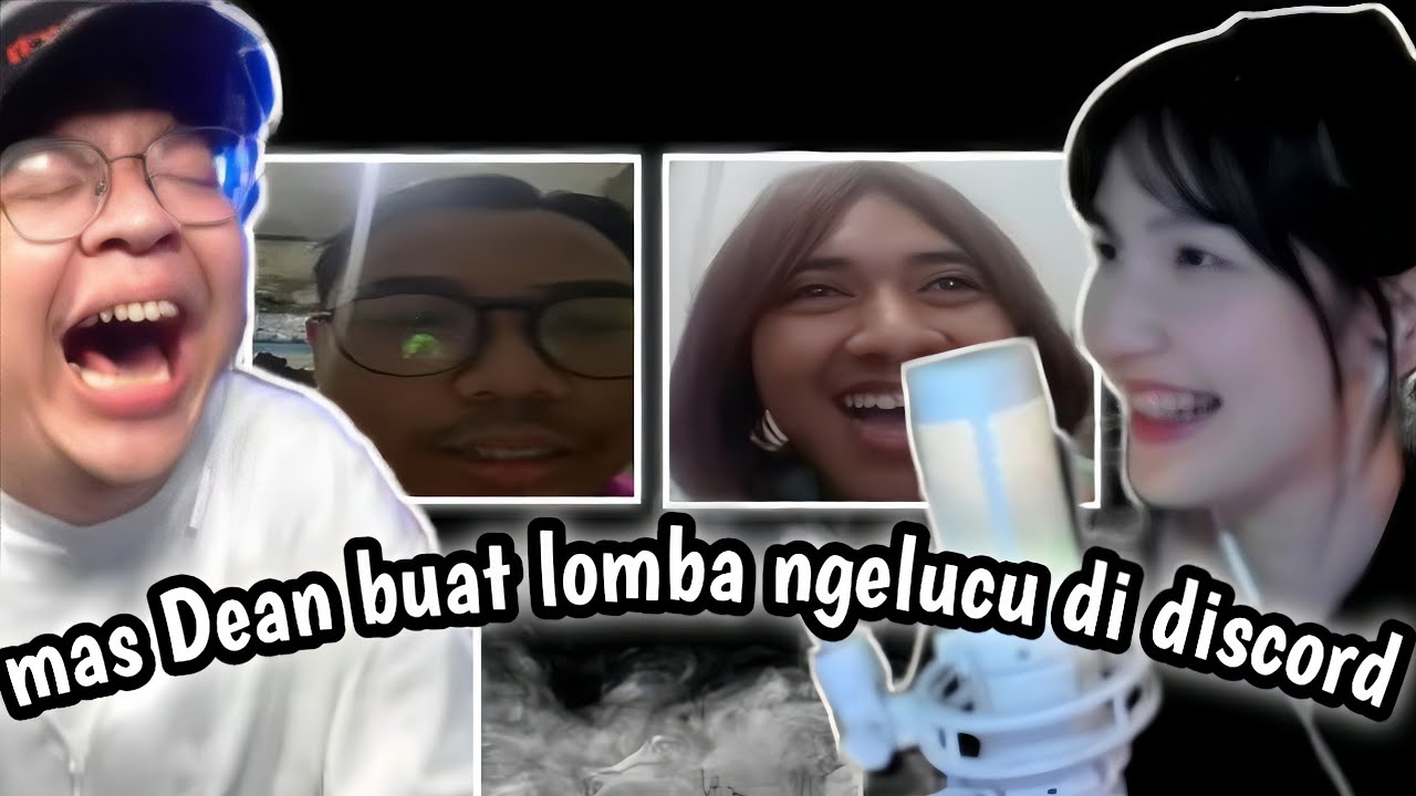 MAS DEAN BUAT LOMBA NGELUCU DI DISCORD