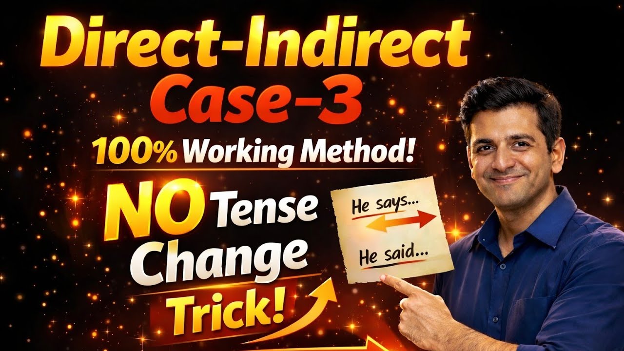 Direct–Indirect Case–3 सबसे आसान तरीका | No Tense Change Trick