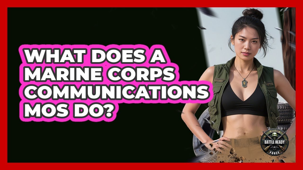 What Does A Marine Corps Communications MOS Do? - Battle Ready Force