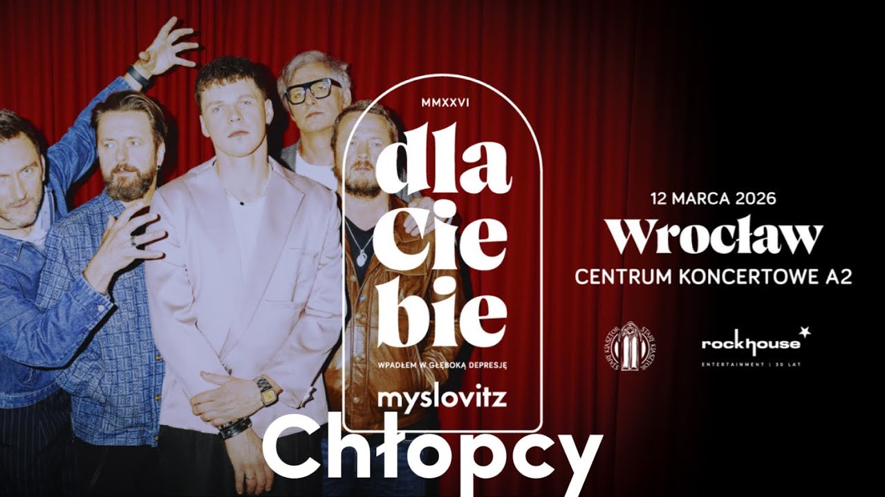 Myslovitz „Chłopcy” Live
