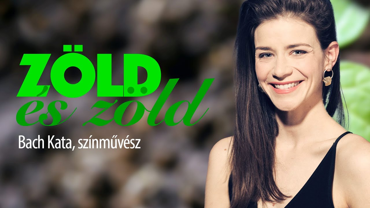Bach Kata, színművész /// a FriderikuszPodcast fenntarthatósági sorozata, 9. rész