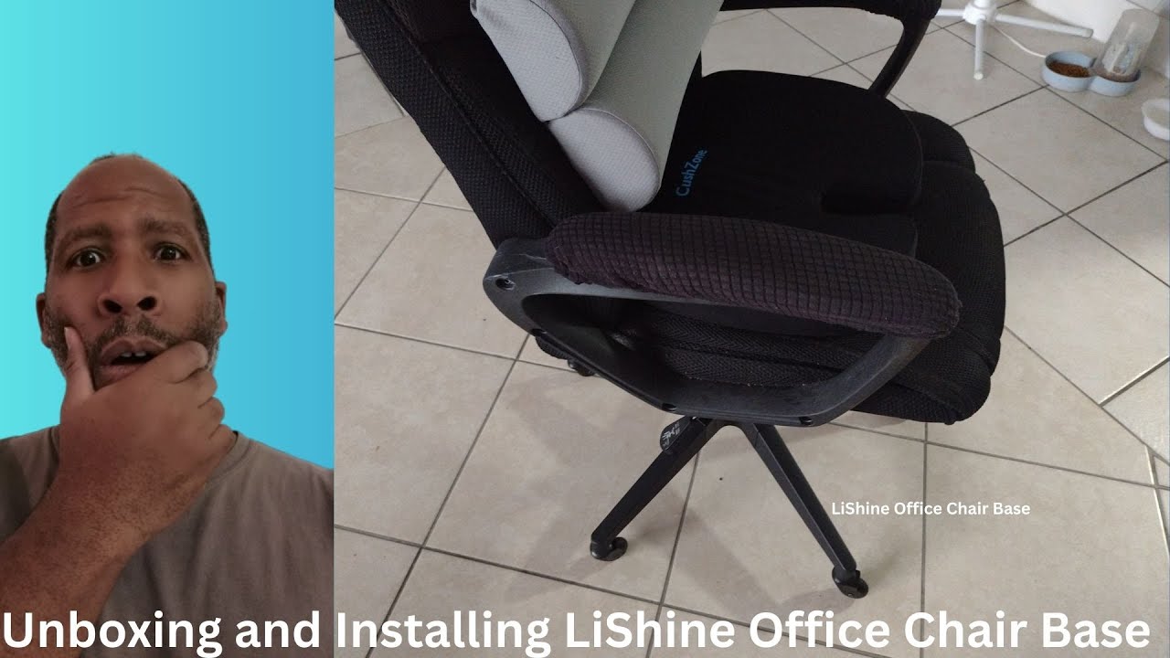 Unboxing and Installing LiShine Office Cahir Base.