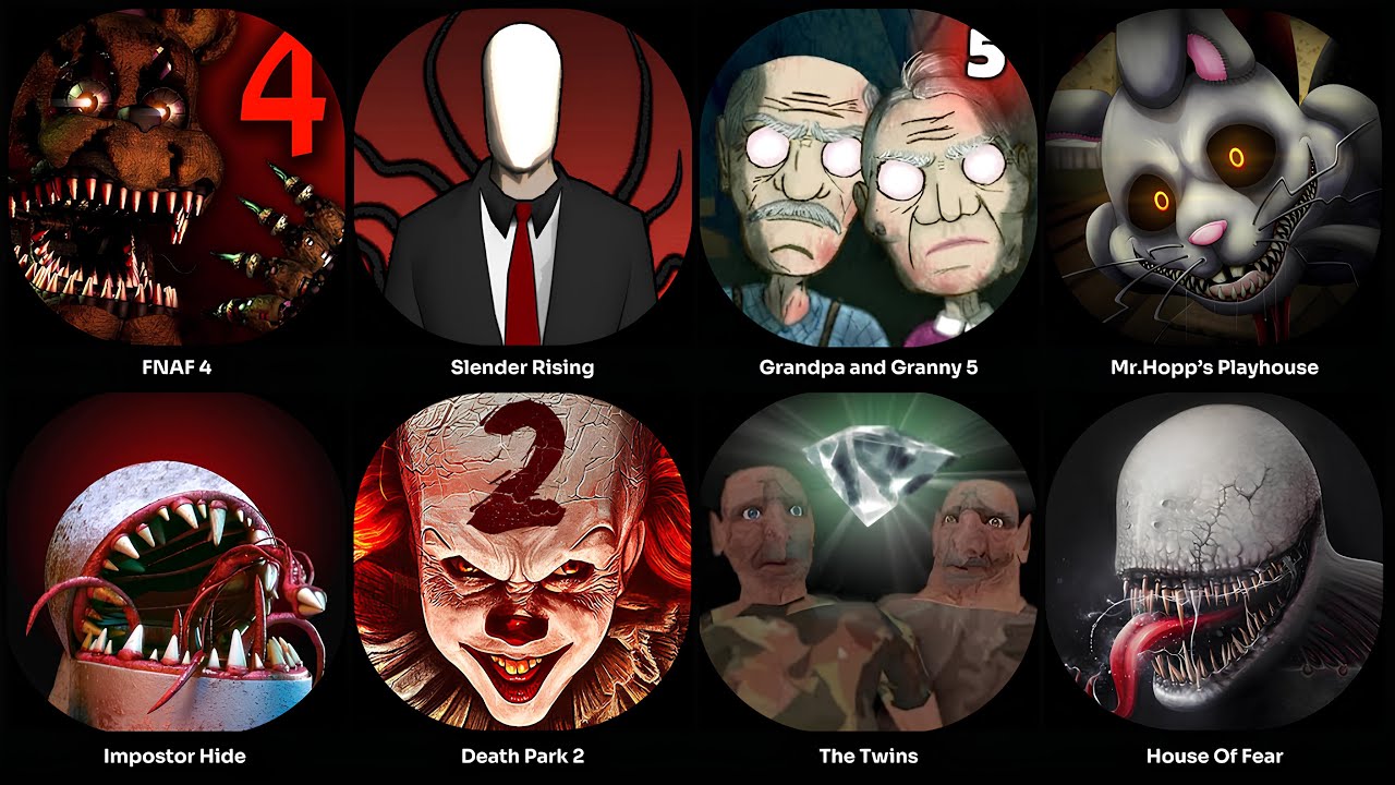 FNAF 4,Slender Rising,Death Park 2,Mr.Hopp's Playhouse,Impostor Hide