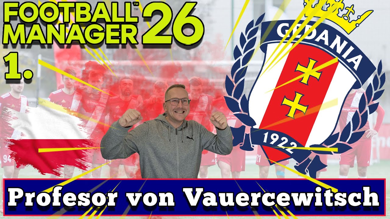 Profesor von VaueRCewitsch i zaginione trofea | Football Manager 2026 | #1 Gedania Gdańsk.