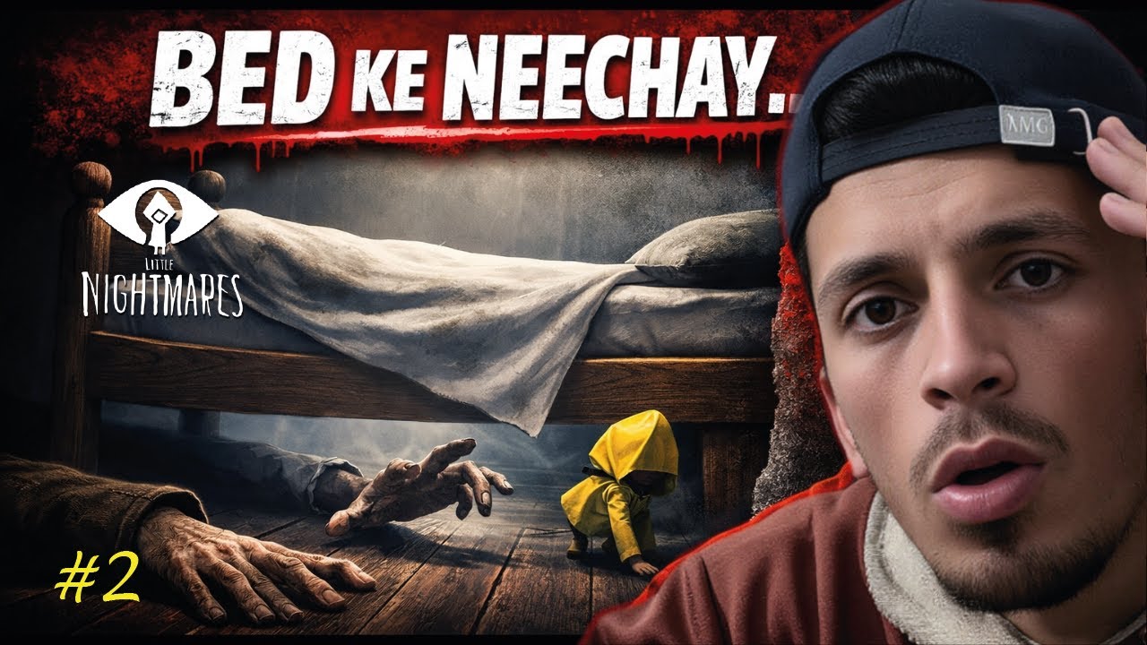 BED KE NEECHAY… | LITTLE NIGHTMARES GAMEPLAY #2