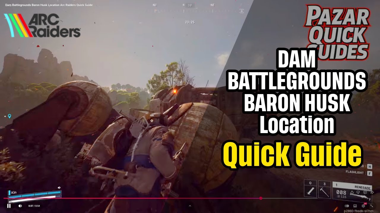 Dam Battlegrounds Baron Husk Location Краткое руководство по Arc Raiders