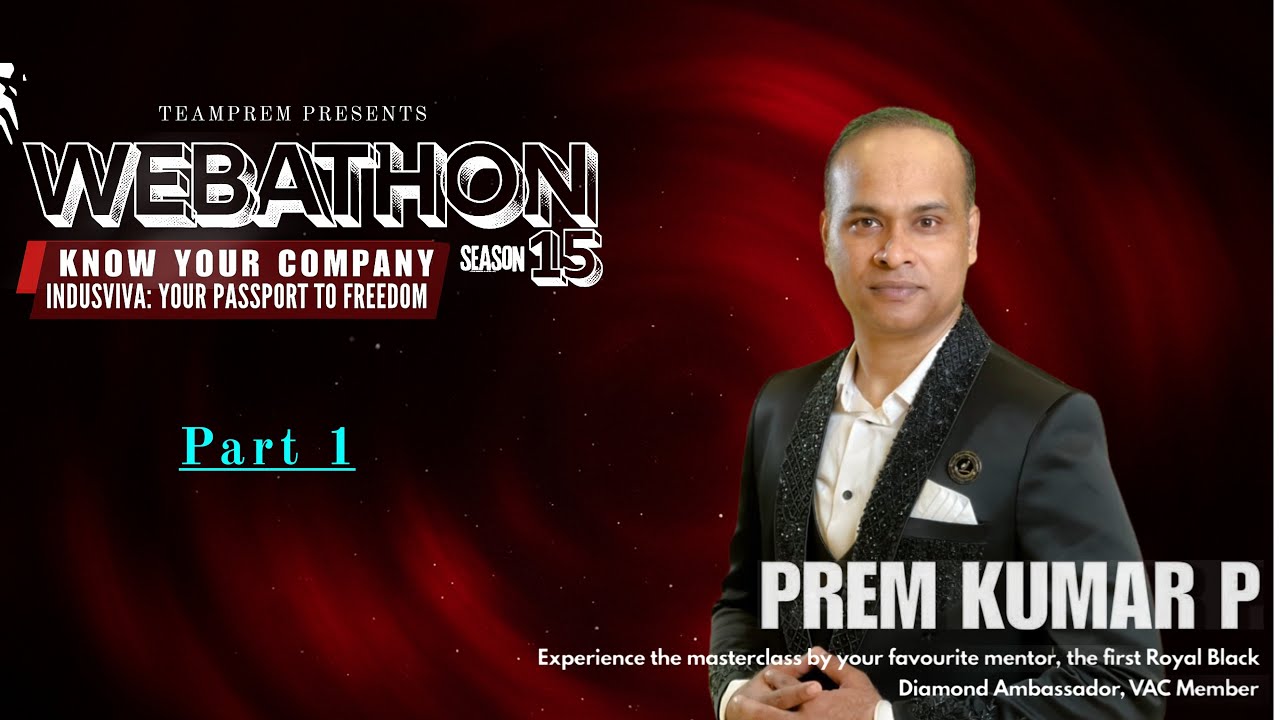 Webathon Season 15  |  Part 1 | Prem Kumar | Royal Black | VAC | Know Your Company