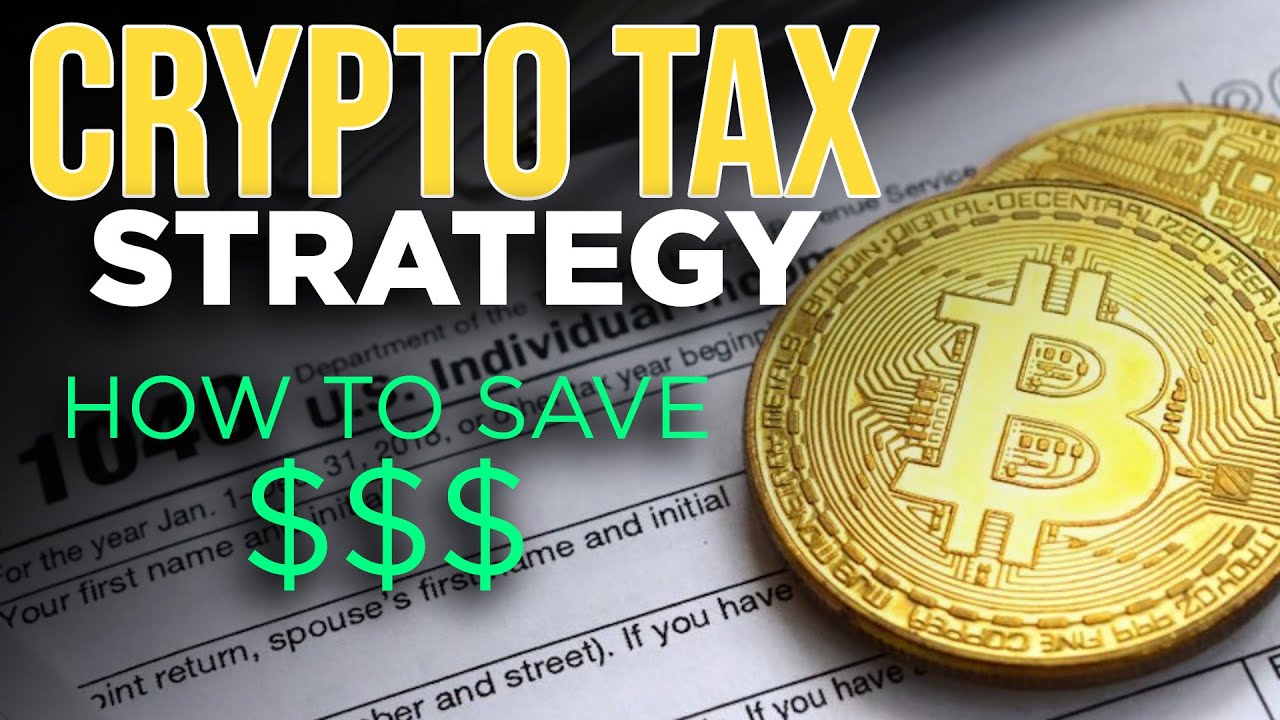 Crypto Tax Strategy | How To Save $$$ on Crypto Gains