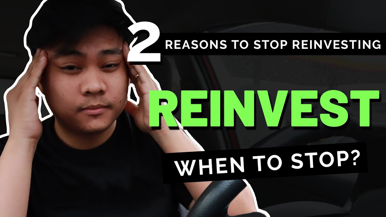 REINVESTING - When To Stop?