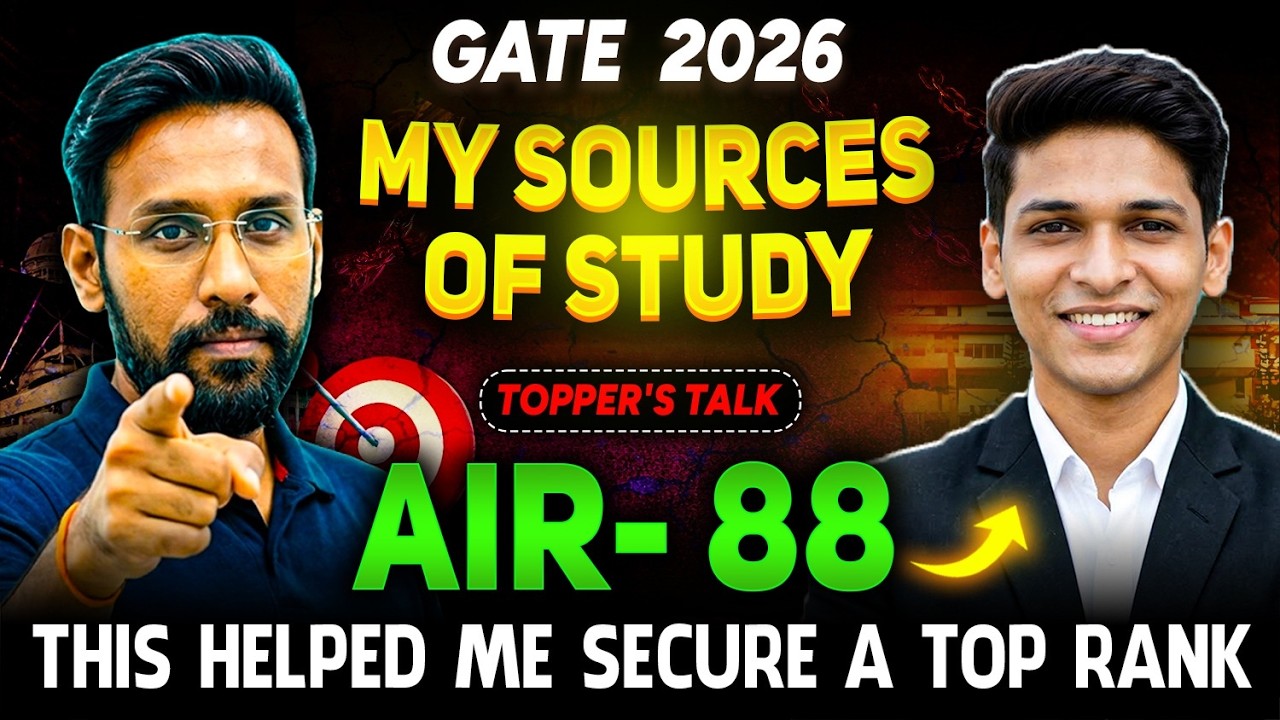 GATE 2026 Topper (AIR 88) | My Study Sources That Actually Worked