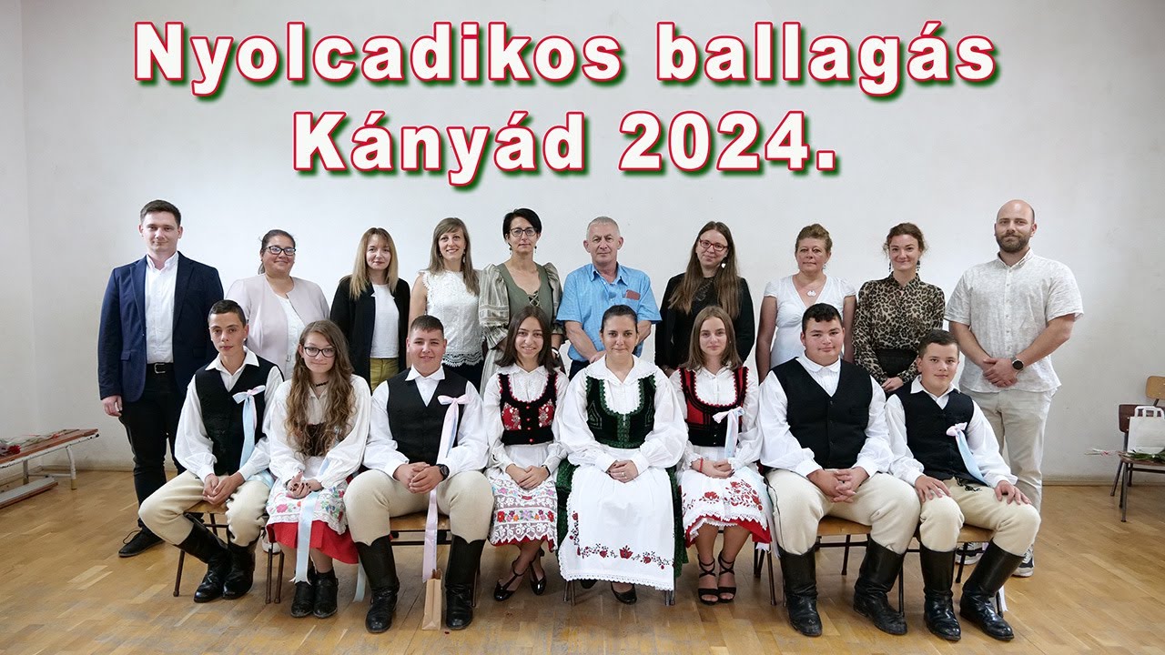 Nyolcadikos ballagás - Kányád 2024.