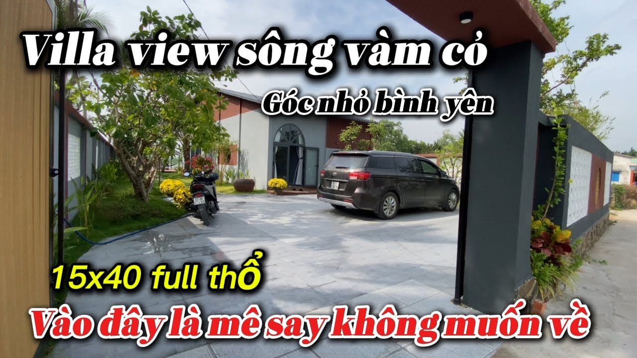 Villa view sông vàm cỏ, vườn cây ăn trái quá đã | Em Lung Nhà Vườn 
